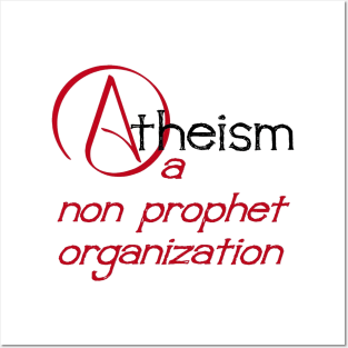 Atheism A Non Prophet Organization Nonprofit Pun Posters and Art